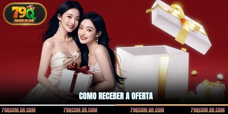 Como receber a oferta