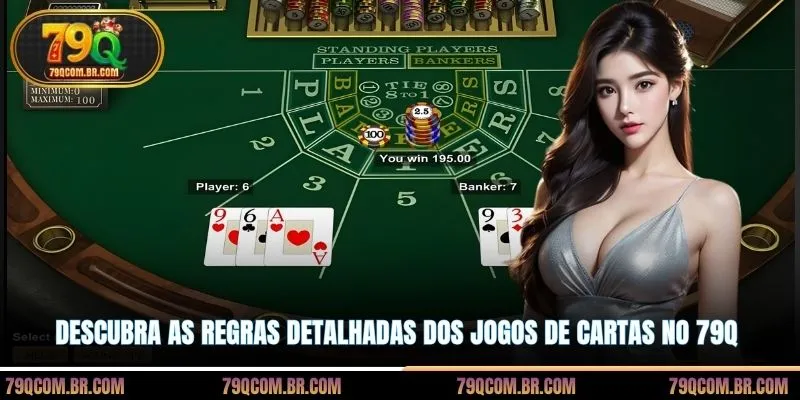 Descubra as regras detalhadas dos jogos de cartas no 79Q