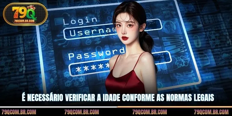 É necessário verificar a idade conforme as normas legais